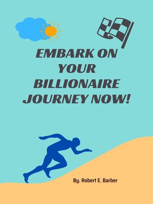 cover image of THE BILLIONAIRE JOURNEY